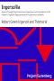 [Gutenberg 38106] • Ingersollia / Gems of Thought from the Lectures, Speeches, and Conversations of Col. Robert G. Ingersoll, Representative of His Opinions and Beliefs